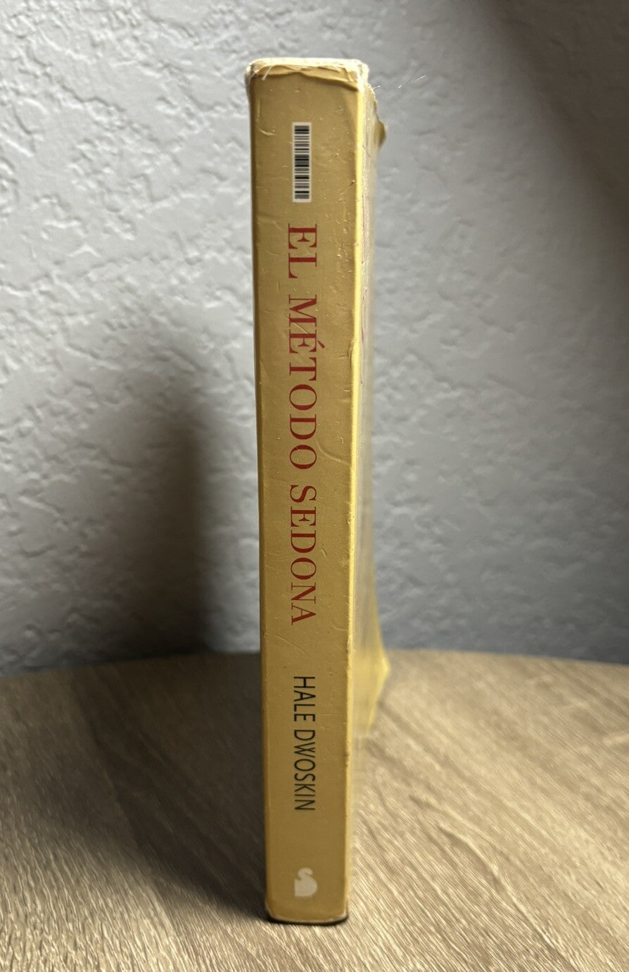 METODO SEDONA, EL -Ant. Ed. (Spanish Edition) by DWOSKIN, HALE